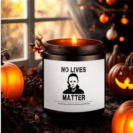 No Lives Matter Michael Myers Halloween Candle